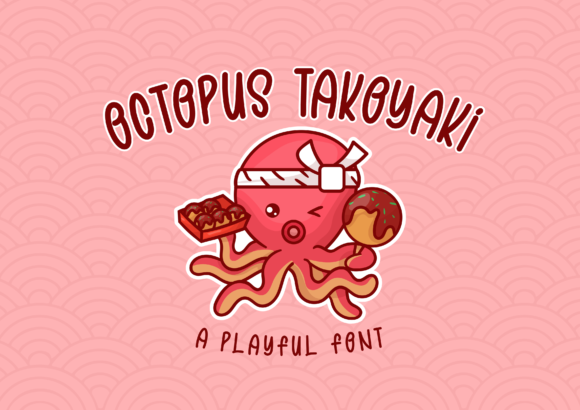 Octopus Takoyaki: A Playful Font for Your Brand