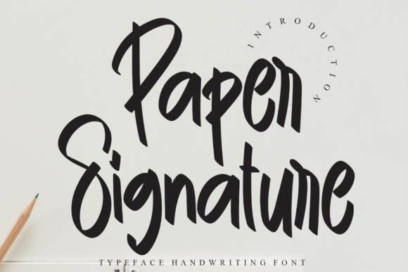 Paper Signature: A Handwritten Font That Sells