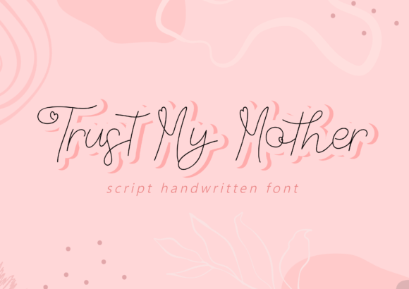 Trust My Mother Font for Professional Branding